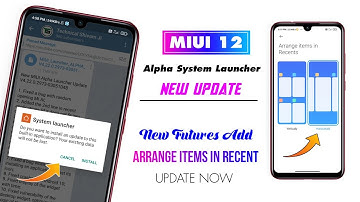 MIUI 12 Alpha System Launcher New Update New Future Arrange Items In Recent Update Now 😍