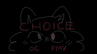 CHOICE - OC PMV