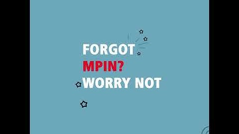 Forgot MPIN ? Don