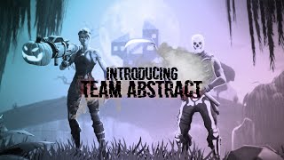 Introducing Abstract Esports Fortnite Montage
