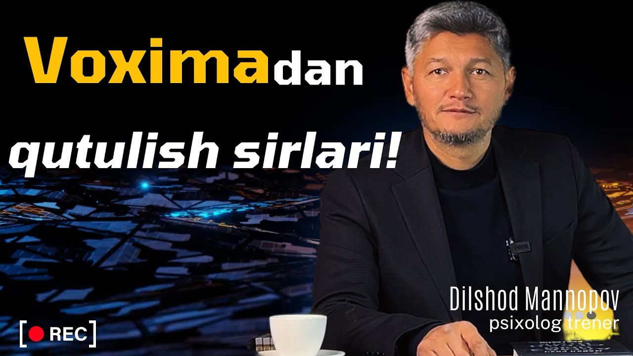 Voxima Qo'rquvdan xolos bo'lish sirlari. Dilshod Mannopov #voxima #qorquv #психолог #рек #топ