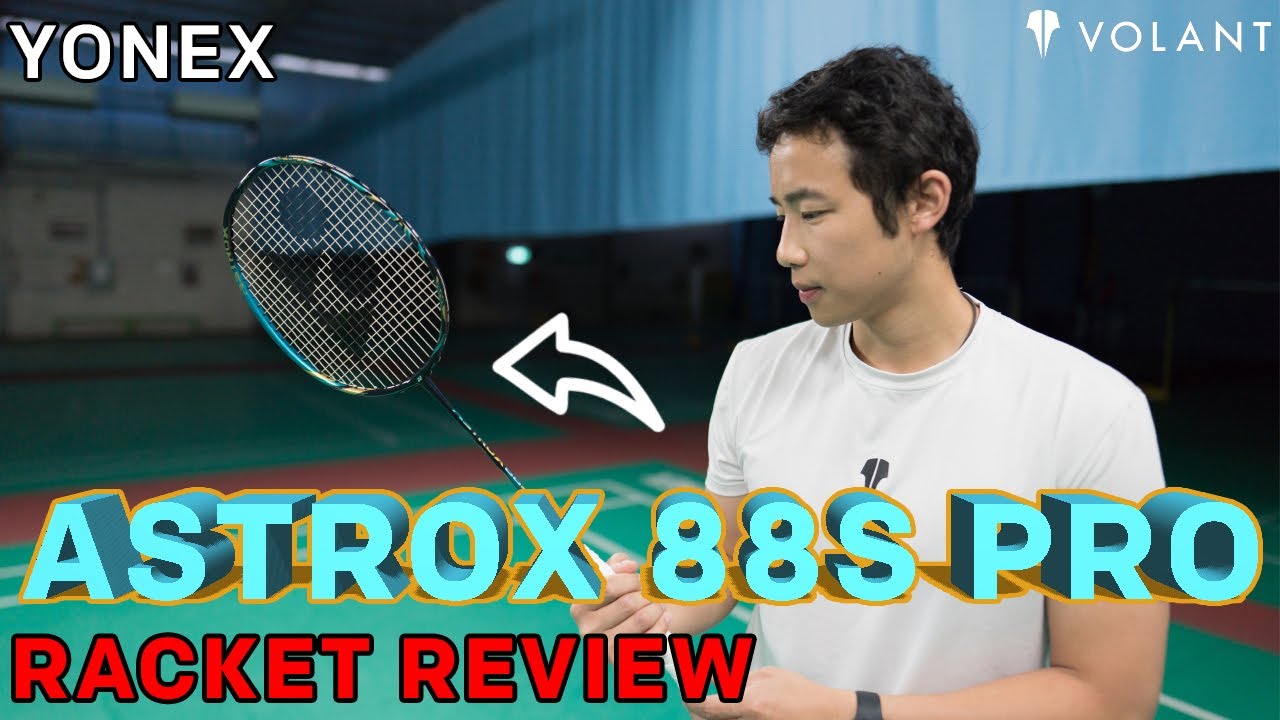 Yonex Astrox 88S Pro Racket Badminton Review - By Volant