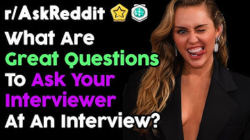 People Share Great Questions To Ask The Job Interviewer (r/AskReddit Top Posts | Reddit Stories)