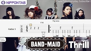 【Guitar TAB】 Thrill 〚Band-maid〛 ギター tab譜