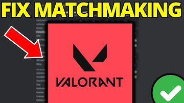 How To Fix Valorant Could Not Enter Matchmaking Error - Full Guide