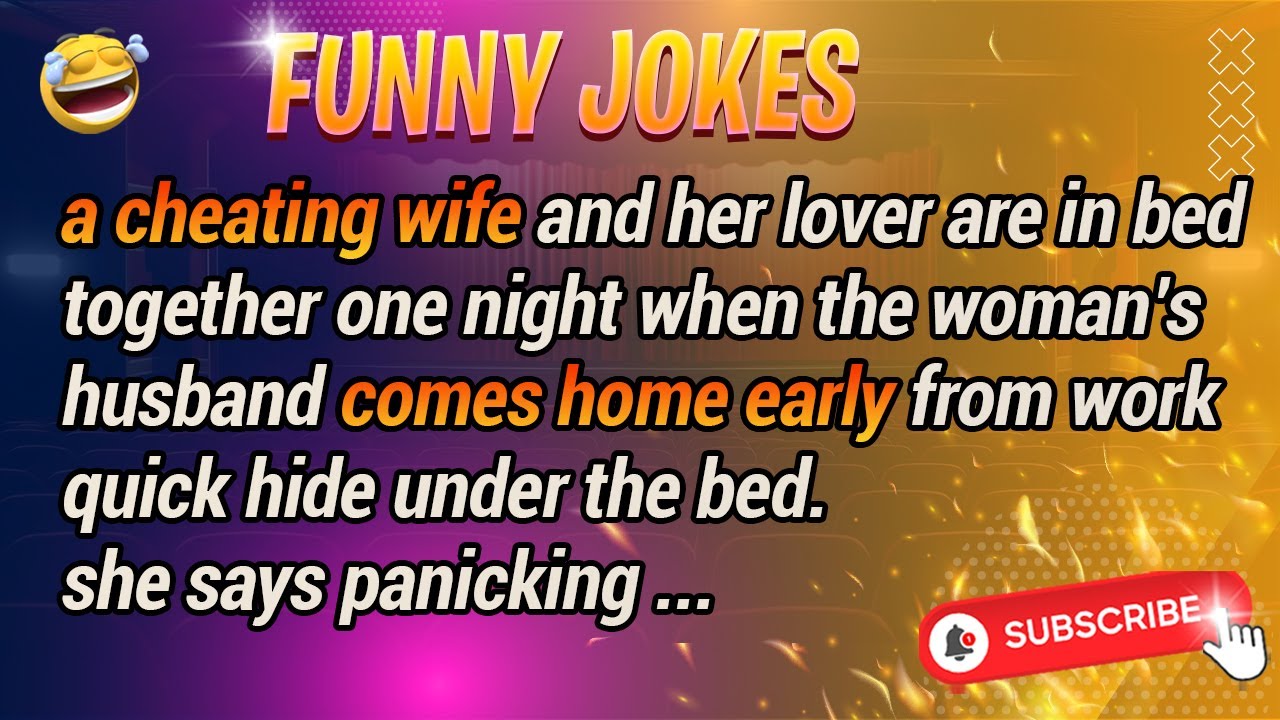 Funny Jokes | a cheating wife and her lover are in bed - jokes of the ...