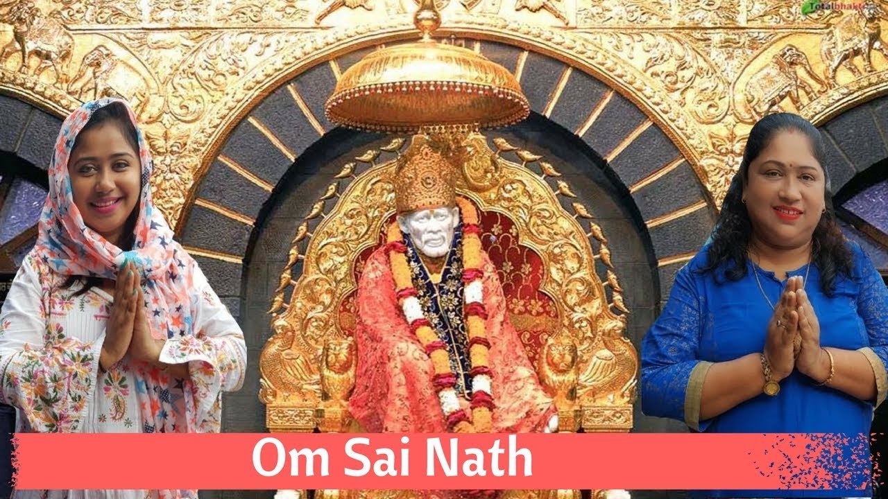 Sai Ram Sai Shyam Sai Bhagwan Shirdi Ke Data Sabse Mahan YouTube