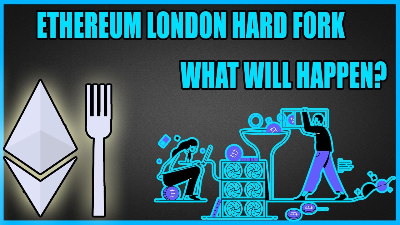 ETHEREUM LONDON HARD FORK EIP-1559 | THIS IS WHAT WILL HAPPEN