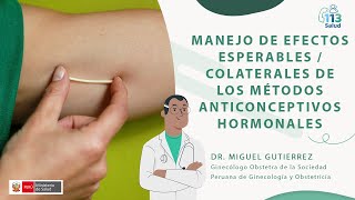 MANEJO DE EFECTOS ESPERABLES / COLATERALES DE LOS MÉTODOS ANTICONCEPTIVOS HORMONALES