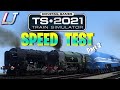 Train Simulator 2021 - Speed Test #2