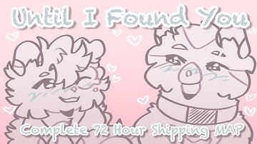 🫧Until I Found You🫧 || Complete Shipping MAP