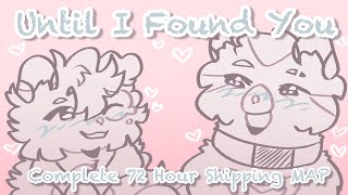 🫧Until I Found You🫧 || Complete Shipping MAP @colaboba