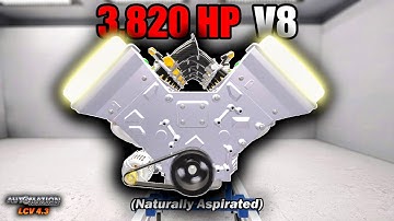 The Highest Horsepower, Naturally Aspirated V8 Engine Ever! | Automation Game (LCV 4.3)