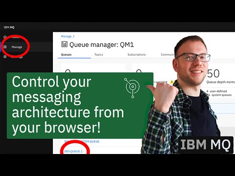 IBM MQ Console | Control your entire messaging architecture from your web browser
