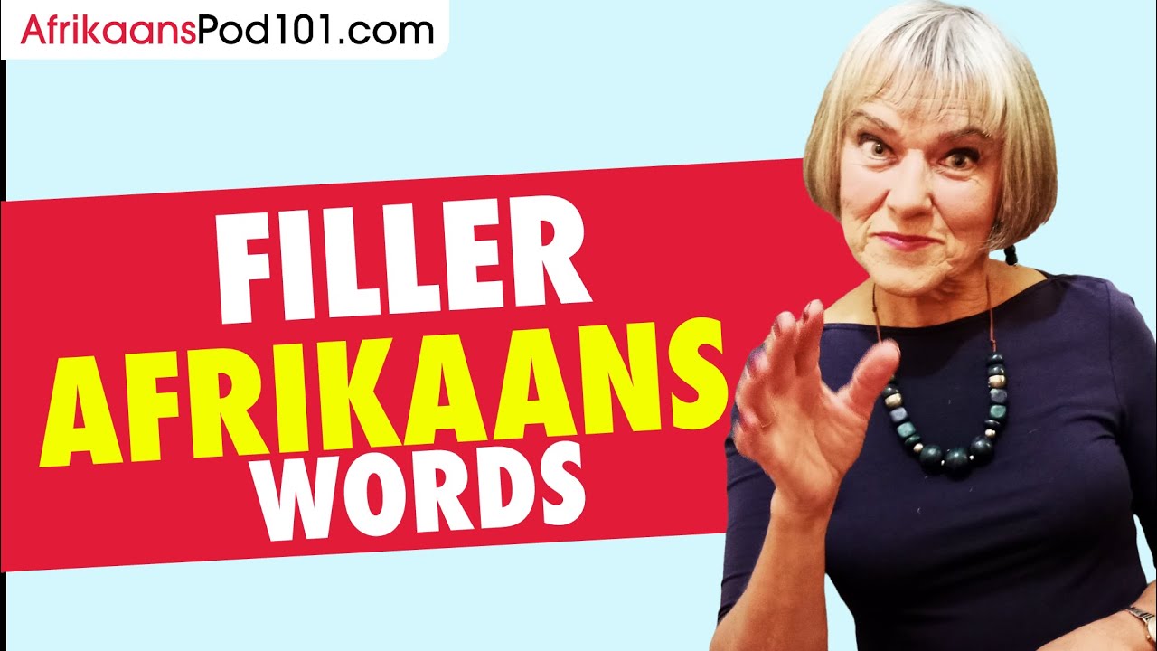 Filler Words to Sound Like a Native Afrikaans - YouTube