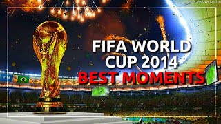 WORLD CUP 2014 • BEST MOMENTS |        JHOVAS FC | HD | WE ARE ONE