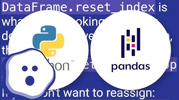 How to reset index in a pandas dataframe?