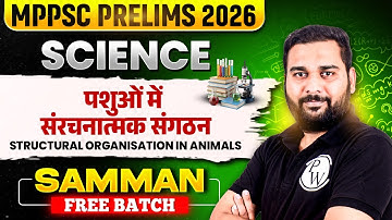 Science for MPPSC 2026 Prelims | Structural Organisation in Animals | MPPSC 2026 Science Class