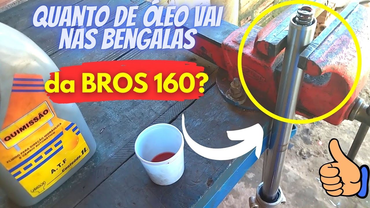 Quanto de óleo vai na bengala da Bros 160 ? - YouTube