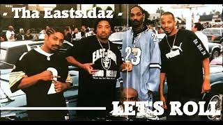 The Eastsidaz ft. Snoop Dogg x Butch Cassidy: Let's Roll (Alternate Intro)