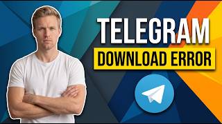 Fix Telegram Download Error (Easy Step-By-Step Guide)