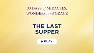 The Last Supper - Best Lent Ever - Matthew Kelly