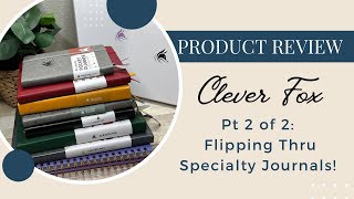 New From Clever Fox: Part 2 - Specialty Journals!