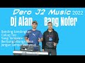 Dero j2 music 2022 bang nofer  dj alan