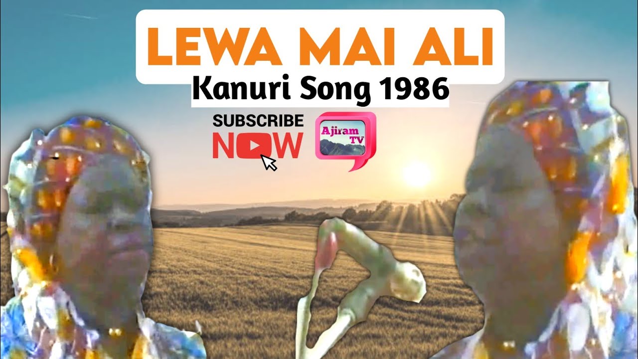 Lewa Mai Ali Kanuri Song 1986