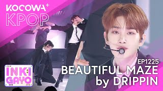 DRIPPIN - Beautiful MAZE | SBS Inkigayo EP1225 | KOCOWA 