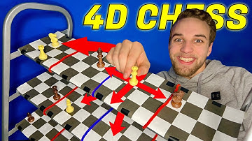 How to Play 4D Chess!