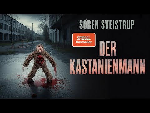 Der Kastanienmann YouTube Hörbuch auf Deutsch