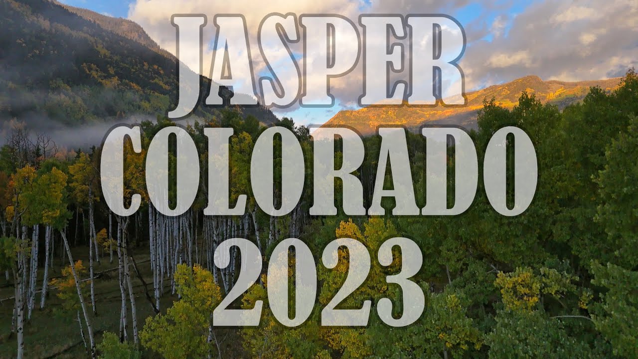 Jasper, Colorado 2023 YouTube