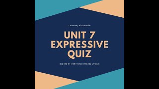 ASL 102-04 Unit 7 Expressive Quiz