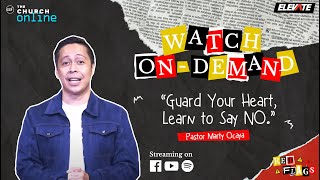 Online Youth Service | Red Flags: Guard Your Heart, Learn to Say No | Ptr. Marty Ocaya