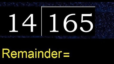 Deel 165 door 14, rest. Delen met 2-cijferige delers. Hoe te doen.