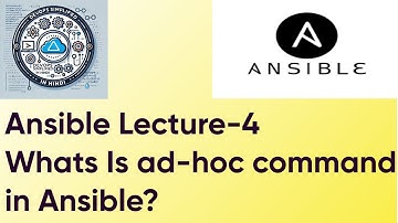 Ansible Lecture- 4 | What is Ad-Hoc Command in Ansible?