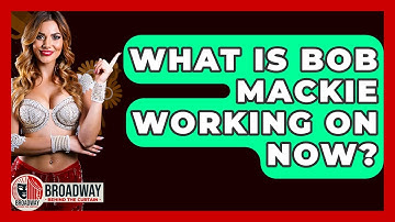 What Is Bob Mackie Working On Now? - Broadway Behind The Curtain