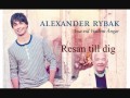 Alexander Rybak - Resan till dig (The journey to you) with Lyrics (english+ro subs)