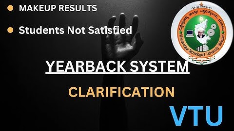Vtu Yearback System Clarification| 24 Credits Required Or Not😱