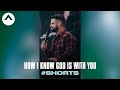 How I Know God Is With You #shorts #stevenfurtick