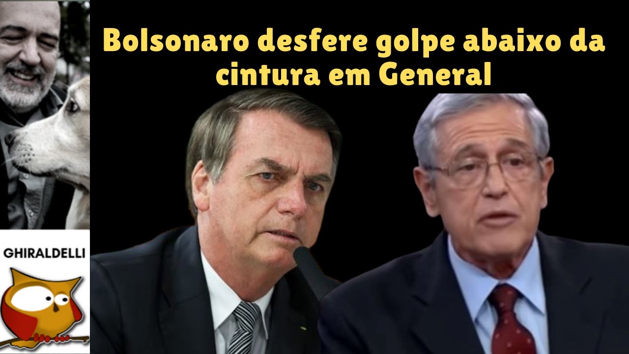 Resultado de imagem para Bolsonaro desfere golpe abaixo da cintura em general com paulo ghiraldelli