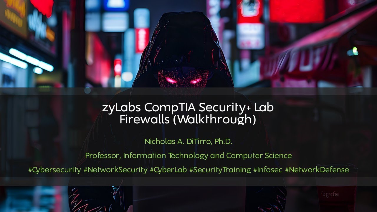 zyLabs CompTIA Security+ Lab: Firewalls (Walkthrough) - 050824H01 - YouTube