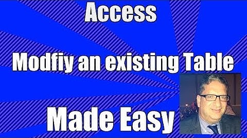 Access modify an existing table in Access 2010 2013 2016 tutorial for beginners