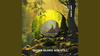 Golden Silence Sits Still (Instrumental Buddhism Mix)