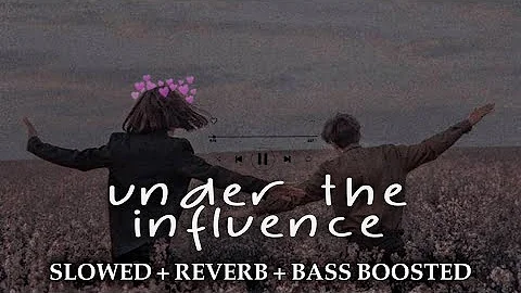 Chris Brown - Under The Influence ( Slowed + Reverb + BASS BOOSTED )