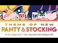 New PANTY &amp; STOCKING with GARTERBELT - OP FULL『Theme of New PANTY & STOCKING』by TeddyLoid (Lyrics)