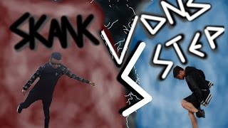 SKANK VS DNB STEP [With Step ConQiist]