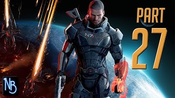 Mass Effect 3 Walkthrough Part 27 No Commentary