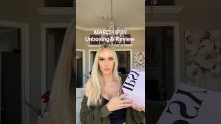 March IPSY EXTRA Unboxing & Review #ipsy #ipsyspoilers #giftedbyipsy